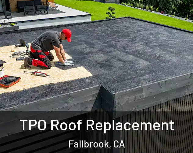  TPO Roof Replacement Fallbrook, CA